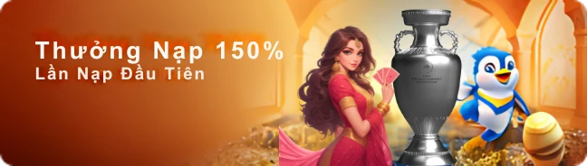 thưởng nạp lên đến 150%