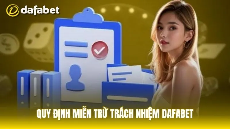 Các điều khoản miễn trừ trách nhiệm tại nhà cái Dafabet
