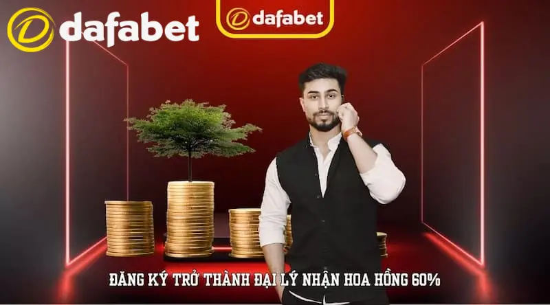 Hoa hồng đại lý Dafabet cực kỳ hậu hĩnh lên đến 60%